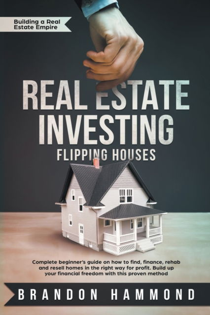 Cover for Brandon Hammond · Real Estate Investing - Flipping Houses (Paperback Book) (2019)