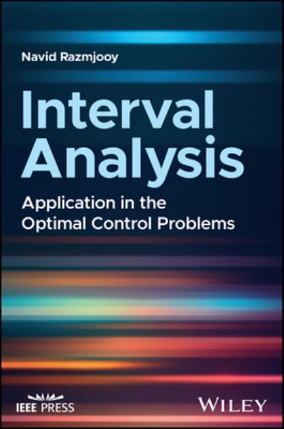 Cover for Razmjooy, Navid (Tafresh University, Iran) · Interval Analysis: Application in the Optimal Control Problems (Hardcover Book) (2023)