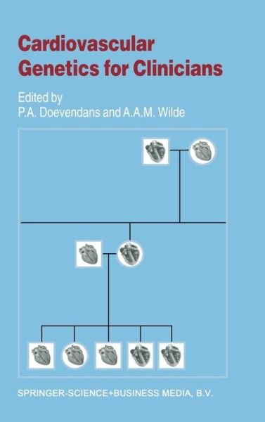 Cover for P a Doevendans · Cardiovascular Genetics for Clinicians - Developments in Cardiovascular Medicine (Hardcover bog) [2001 edition] (2001)
