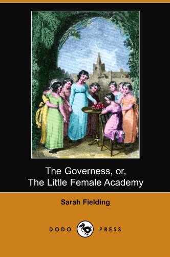 Cover for Sarah Fielding · The Governess, Or, the Little Female Academy (Dodo Press) (Taschenbuch) (2007)