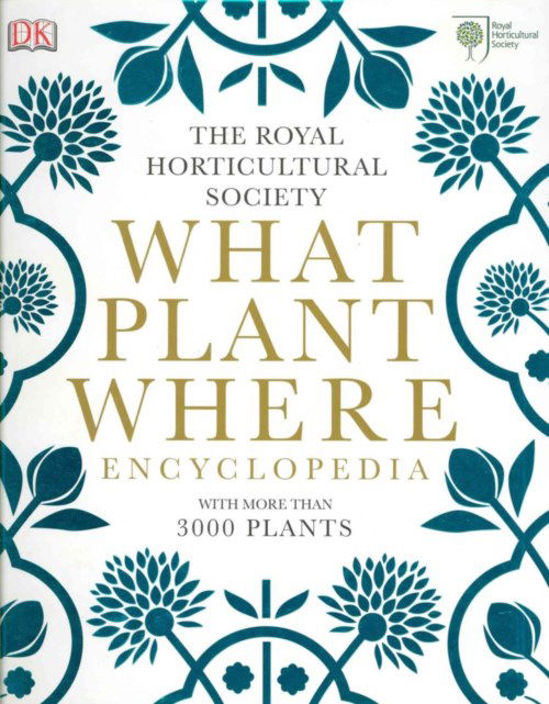 Cover for Royal Horticultural Society · RHS What Plant Where Encyclopedia (Gebundenes Buch) (2013)