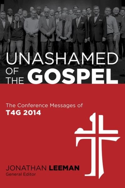 Cover for Thabiti Anyabwile · Unashamed of the Gospel (Paperback Book) (2016)