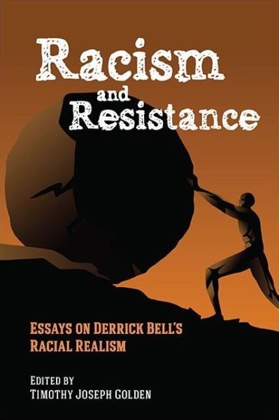 Cover for Timothy Joseph Golden · Racism and Resistance (Gebundenes Buch) (2022)