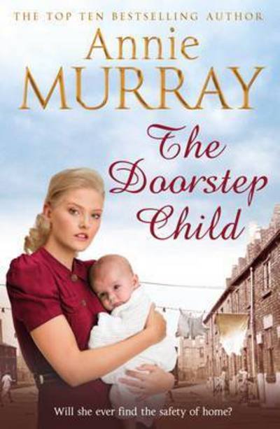 Cover for Annie Murray · The Doorstep Child (Hardcover Book) [Main Market Ed. edition] (2017)