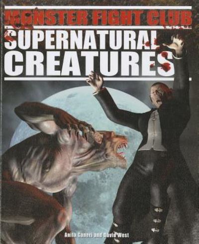 Cover for Anita Ganeri · Supernatural creatures (Book) (2011)