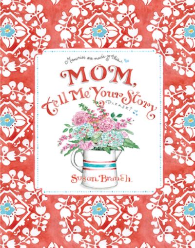 Mom Tell Me Your Story - Keepsake Journal - New Seasons - Books - Phoenix International Publications, Inco - 9781450898973 - February 15, 2015