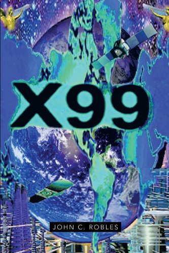 Cover for John C Robles · X99 (Paperback Book) (2012)