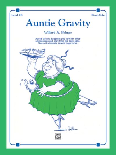 Cover for Willard A Palmer · Auntie Gravity (Paperback Book) (1982)