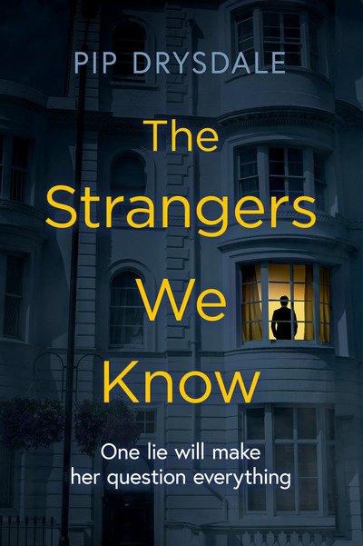 Cover for Pip Drysdale · The Strangers We Know (Paperback Bog) (2020)