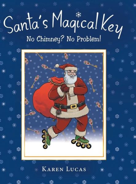 Cover for Karen Lucas · Santa's Magical Key (Hardcover Book) (2018)