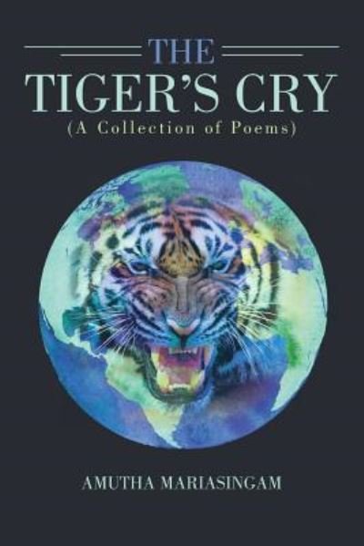 Cover for Amutha Mariasingam · The Tiger's Cry (Paperback Bog) (2017)