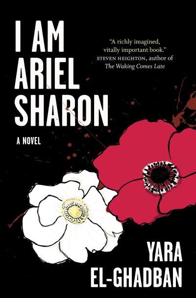 Cover for Yara El-Ghadban · I Am Ariel Sharon (Paperback Bog) (2021)