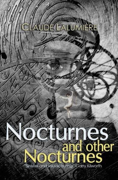 Cover for Claude Lalumiere · Nocturnes and Other Nocturnes (Paperback Book) (2013)