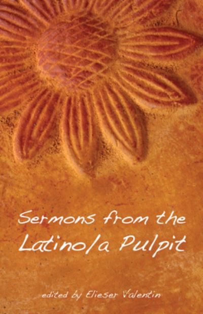 Cover for Elieser Valentin · Sermons from the Latino/a Pulpit (Book) (2017)