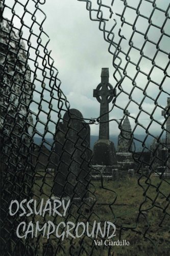 Cover for Val Ciardullo · Ossuary Campground (Taschenbuch) (2014)