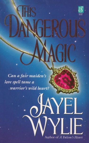 Cover for Jayel Wylie · This Dangerous Magic (Paperback Book) (2014)