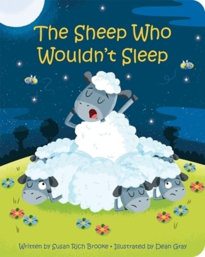 Cover for Publisher Susan Rich Brooke · The Sheep who Wouldn't Sleep (Board book) (2024)