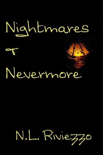Cover for N L Riviezzo · Nightmares &amp; Nevermore (Paperback Bog) (2015)