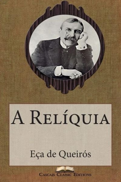 Cover for Eca De Queiros · A Reliquia (Paperback Book) (2015)