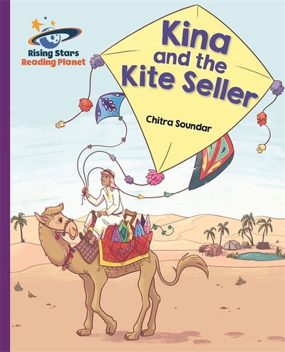 Cover for Chitra Soundar · Reading Planet - Kina and the Kite Seller - Purple: Galaxy - Rising Stars Reading Planet (Paperback Book) (2020)