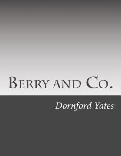 Cover for Dornford Yates · Berry and Co. (Paperback Book) (2015)