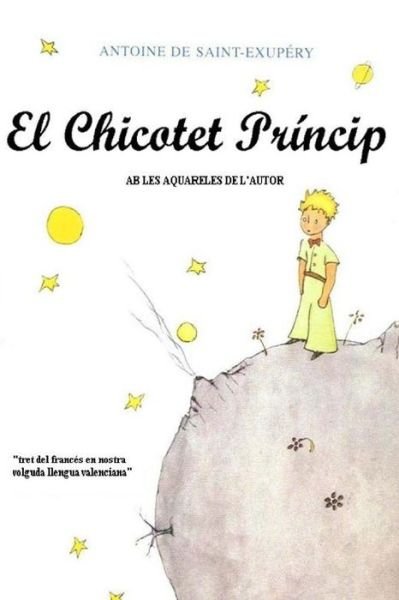 Cover for Antoine De Saint-exupery · El Chicotet Princip (Paperback Bog) (2015)