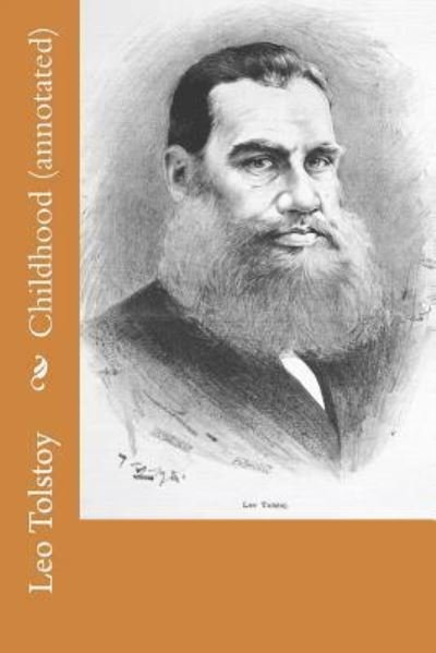 Cover for Leo Tolstoy · Childhood (annotated) (Paperback Book) (2015)