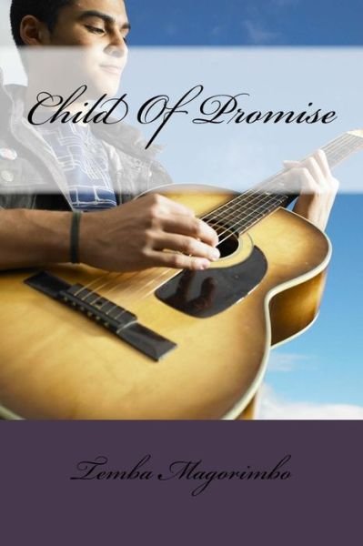 Cover for Temba Magorimbo · Child of Promise (Paperback Book) (2015)