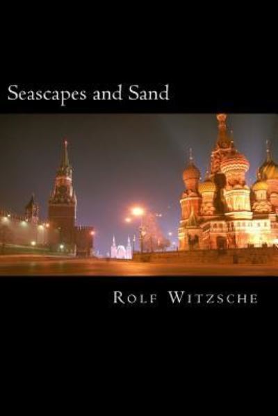 Cover for Rolf A. F. Witzsche · Seascapes and Sand (Paperback Book) (2016)