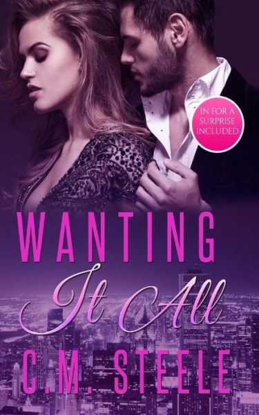 Cover for C M Steele · Wanting It All (Paperback Book) (2016)