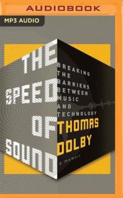 Cover for Thomas Dolby · The Speed of Sound (CD) (2016)