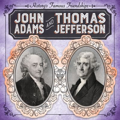 Cover for Jill Keppeler · John Adams and Thomas Jefferson (Paperback Book) (2021)