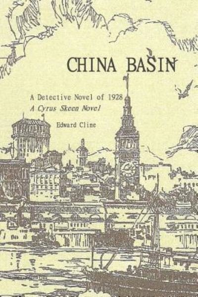 Cover for Edward Cline · China Basin Revised (Taschenbuch) (2016)