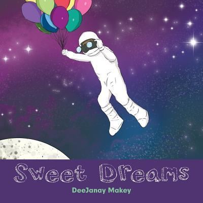 Cover for Deejanay Makey · Sweet Dreams (Paperback Book) (2018)