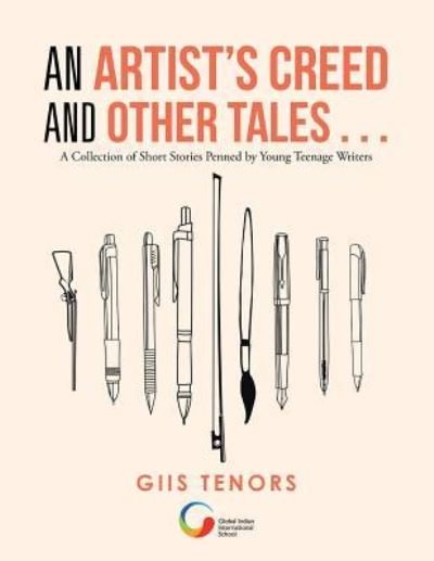 Giis Tenors · An Artist's Creed and Other Tales . . . (Paperback Book) (2018)