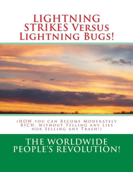 Cover for Worldwide People Revolution! · LIGHTNING STRIKES Versus Lightning Bugs! (Paperback Book) (2017)