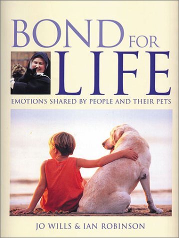 Bond for Life - Jo Ellis - Kirjat - Willow Creek Pr - 9781572233973 - 2001