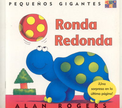 Ronda Redonda: Little Giants - Little Giants - Alan Rogers - Książki - Two-Can Publishers - 9781587282973 - 1 listopada 2001