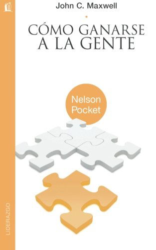 Cover for John C. Maxwell · Como ganarse a la gente (Paperback Book) [Spanish edition] (2012)