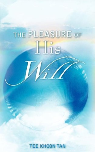 Cover for Tee Khoon Tan · The Pleasure of His Will (Paperback Book) (2007)