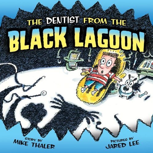 Cover for Mike Thaler · The Dentist from the Black Lagoon (Innbunden bok) (2014)