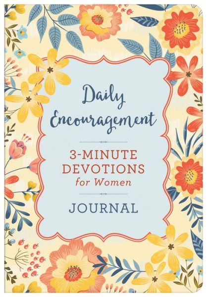 Cover for Compiled by Barbour Staff · Daily Encouragement: 3-Minute Devotions for Women Journal (Paperback Book) (2022)