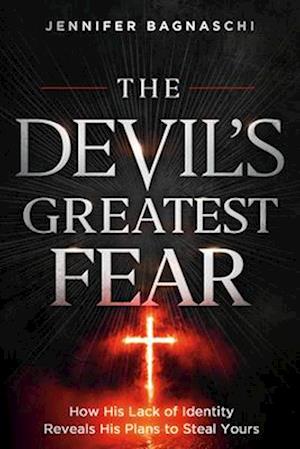 Cover for Jennifer Bagnaschi · The Devil's Greatest Fear (Taschenbuch) (2025)