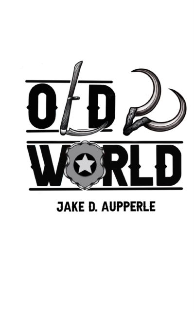 Cover for Jake D Aupperle · Old World (Paperback Book) (2020)