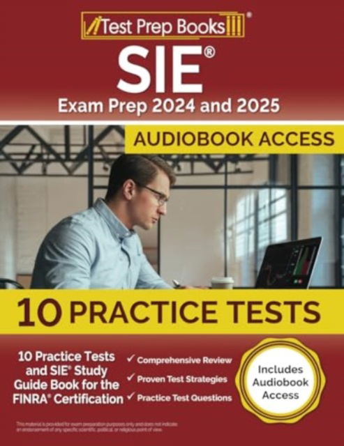 Cover for Lydia Morrison · SIE Exam Prep 2024 and 2025 : 10 Practice Tests and SIE Study Guide Book for the FINRA Certification [Includes Audiobook Access] (Paperback Bog) (2024)