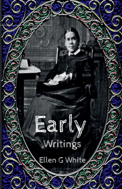 Cover for Ellen Gould Harmon White · Early Writings (Paperback Book) (2021)