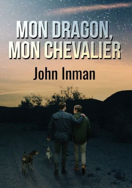 Cover for John Inman · Mon dragon, mon chevalier (Paperback Book) (2022)