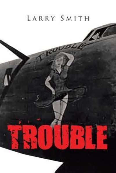 Cover for Larry Smith · Trouble (Taschenbuch) (2018)