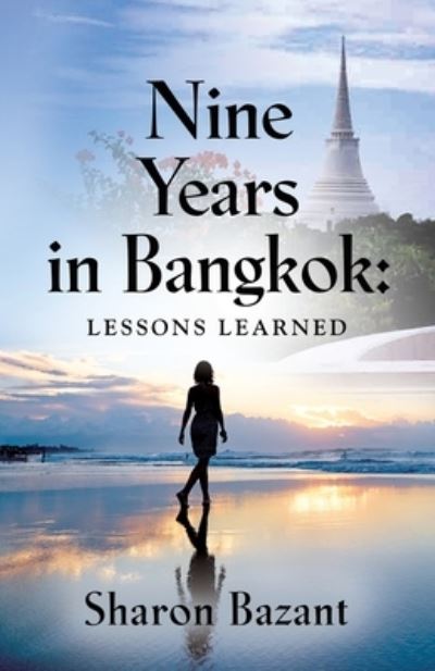 Cover for Sharon Bazant · Nine Years in Bangkok (Paperback Book) (2019)