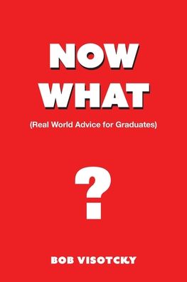 Cover for Bob Visotcky · Now What? (Paperback Book) (2020)